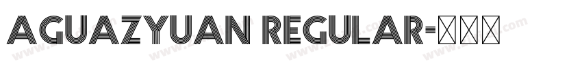 Aguazyuan regular字体转换
